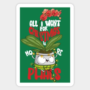 All I Want for Christmas Is More Phals! Cute Orchid in a Pot Cartoon Character Christmas Gift for Orchid Lovers Magnet